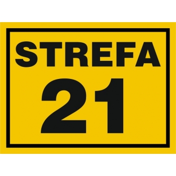 Znak Strefa 21 płyta sztywna PCV NB005