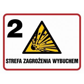 Znak Strefa zagrożenia wybuchem 2 płyta sztywna PCV NB010