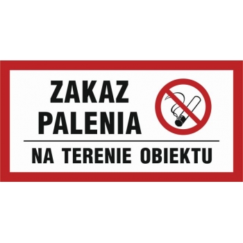 Znak Zakaz palenia na terenie obiektu płyta sztywna PCV NC008