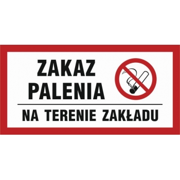 Znak Zakaz palenia na terenie zakładu folia samoprzylepna NC009