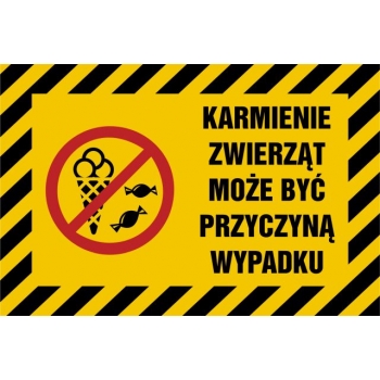 Znak Karmienie zwierząt może być przyczyną wypadku folia samoprzylepna NC021