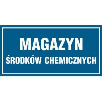 Znak Magazyn środków chemicznych płyta sztywna PCV NC059