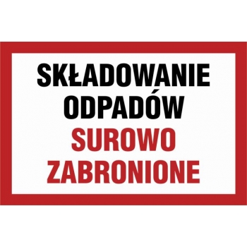 Znak Składowanie odpadów surowo zabronione folia samoprzylepna NC062