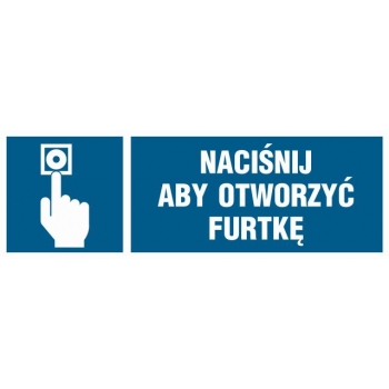 Znak Naciśnij aby otworzyć furtkę płyta sztywna PCV NC076