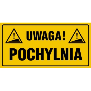 Znak Uwaga pochylnia folia samoprzylepna NC084