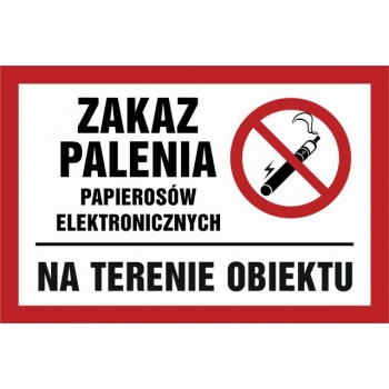 Znak Zakaz palenia papierosów elektronicznych na terenie obiektu folia samoprzylepna NC087