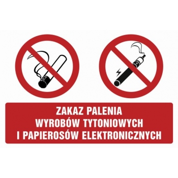 Znak Zakaz palenia wyrobów tytoniowych i papierosów elektronicznych folia samoprzylepna NC094