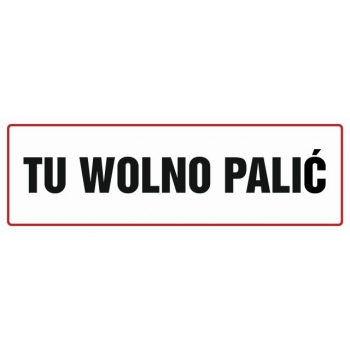 Znak Tu wolno palić płyta sztywna PCV NC100
