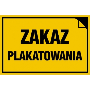 Znak Zakaz plakatowania płyta sztywna PCV NC116
