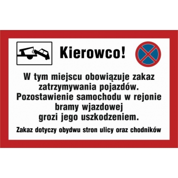 Znak Kierowco w tym miejscu obowiązuje zakaz zatrzymywania pojazdów płyta sztywna PCV ND008