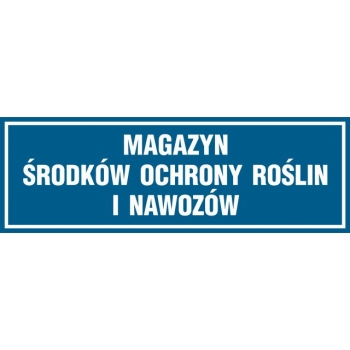 Znak Magazyn środków ochrony roślin i nawozów płyta sztywna PCV ND013