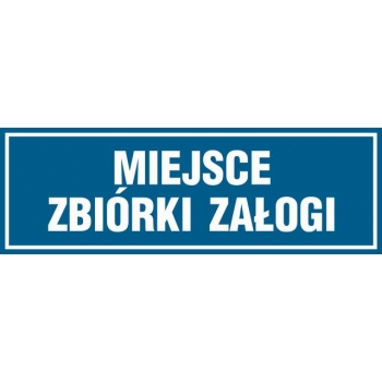 Znak Miejsce zbiórki załogi folia samoprzylepna ND015