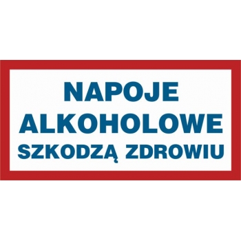 Znak Napoje alkoholowe szkodzą zdrowiu folia samoprzylepna ND016