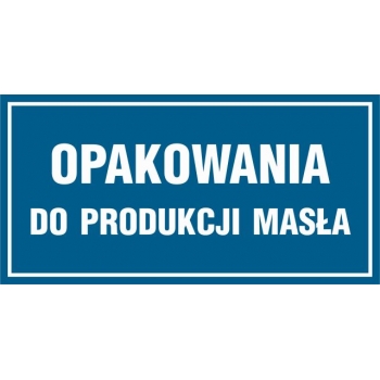Znak Opakowania do produkcji masła folia samoprzylepna ND022