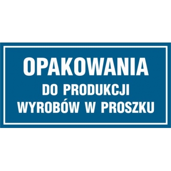 Znak Opakowania do produkcji wyrobów w proszku płyta sztywna PCV ND023
