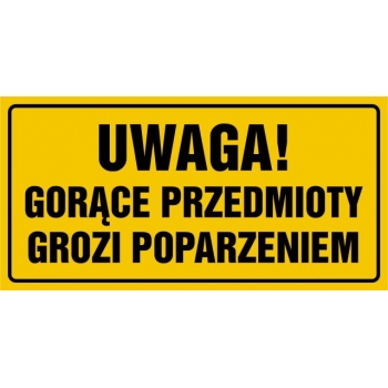 Znak Uwaga gorące przedmioty grozi oparzeniem płyta sztywna PCV ND030