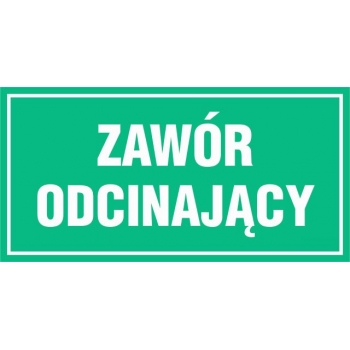 Znak Zawór odcinający folia samoprzylepna ND031