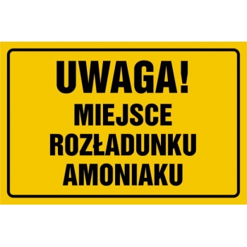 Znak Uwaga miejsce rozładunku amoniaku płyta sztywna PCV ND032