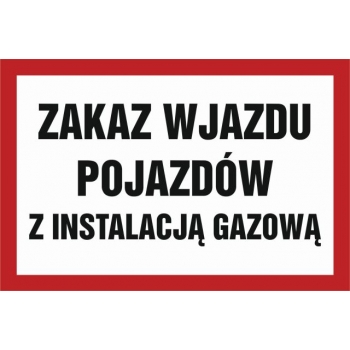 Znak Zakaz wjazdu pojazdów z instalacją gazową folia samoprzylepna ND061