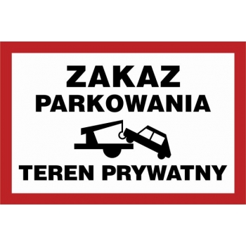 Znak Zakaz parkowania teren prywatny płyta sztywna PCV ND062