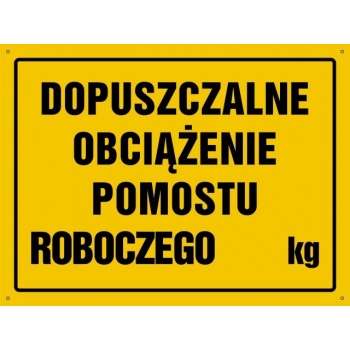 Dopuszczalne obciążenie pomostu roboczego - tablica budowlana