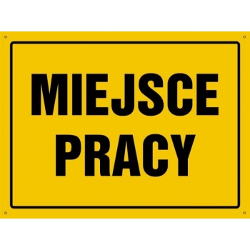 Miejsce pracy - tablica budowlana