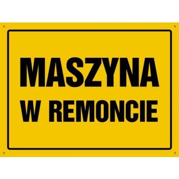 Znak Maszyna w remoncie płyta sztywna PCV OA137