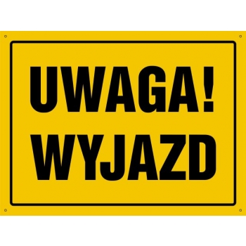 Znak Uwaga! Wyjazd płyta sztywna PCV OA151