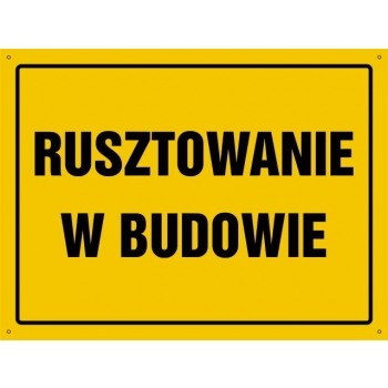 Znak Rusztowanie w budowie płyta sztywna PCV OA173
