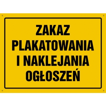Znak Zakaz plakatowanie i naklejanie ogłoszeń płyta sztywna PCV OA175