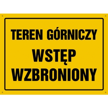 Znak Teren górniczy wstęp wzbroniony płyta sztywna PCV OA180