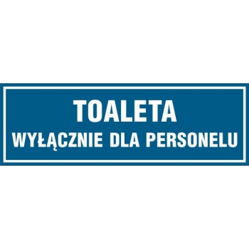 PA316 Toaleta wyłącznie dla personelu