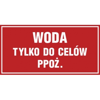 PA500 Woda tylko do celów przeciwpożarowych