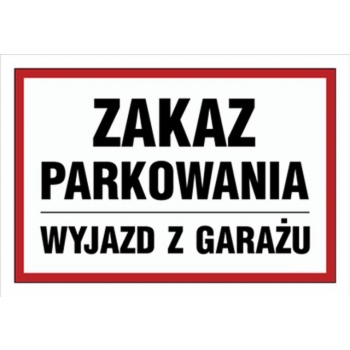 SA022 Zakaz parkowania wyjazd z garażu