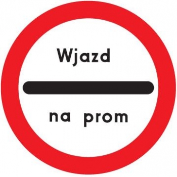 Znak drogowy zakazu B-32d Wjazd na prom